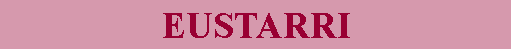 Cuadro de texto: EUSTARRI